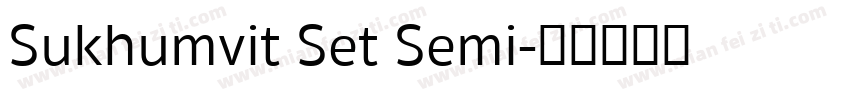 Sukhumvit Set Semi字体转换